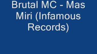 Brutal Mc - Mas Miri