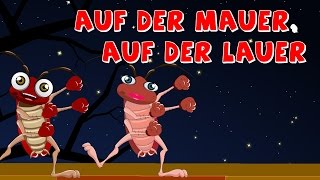 Auf der Mauer auf der Lauer | Kinderlieder deutch | German nursery rhymes
