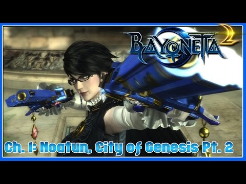 Bayonetta 2 - Chapter 1: Noatun, the City of Genesis Pt. 2