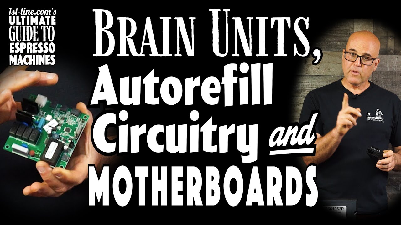 1st-line.com's Ultimate Guide to Espresso Machines: Brain Units, Autorefill and Motherboards