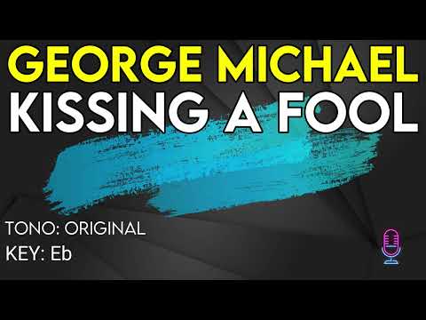 George Michael - Kissing A Fool - Karaoke Instrumental