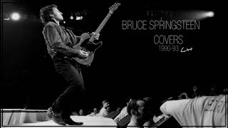 Bruce Springsteen: Covers Live 1990-93