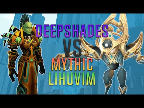 Echo vs. Lihuvim Mythic - Deepshades @ Demonology Warlock