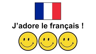 J’adore le français !