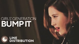 GIRLS&#39; GENERATION - Bump It (Line Distribution)