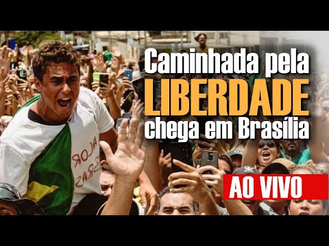 🔴 AO VIVO! Caminhada pela LIBERDADE chega em BRASÍLIA liderada por Nikolas Ferreira