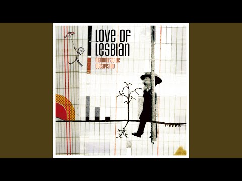 Me Llaman Octubre - Love of Lesbian