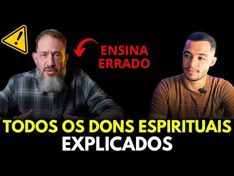EXPLICANDO TODOS OS DONS ESPIRITUAIS (PARTE 1)