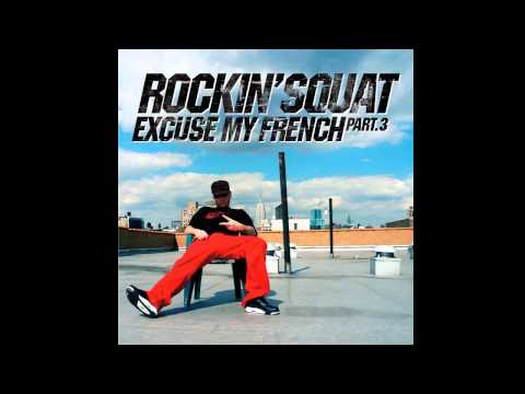 Rockin' Squat - Stupid Fresh - feat. Kamel Box