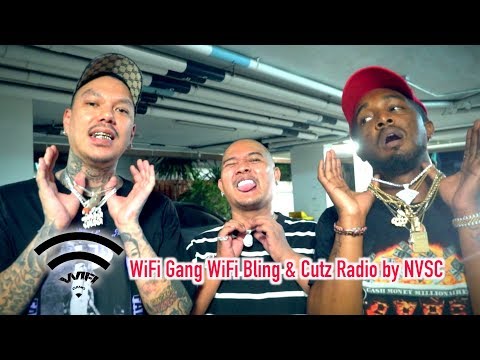 WiFi GANG - WiFi Bling & Cutz Radio by NVSC (VLogs)
