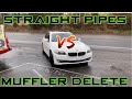 BMW 528i 2.0L: MUFFLER DELETE Vs STRAIGHT PIPES!