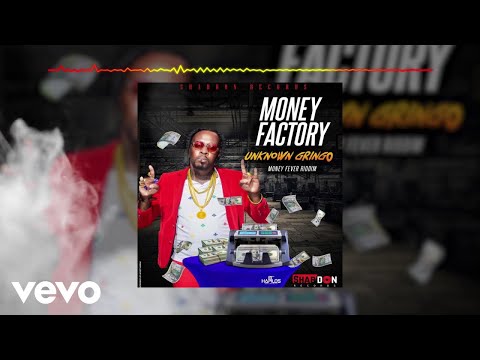 Unknown Gringo - Money Factory (Official Audio)