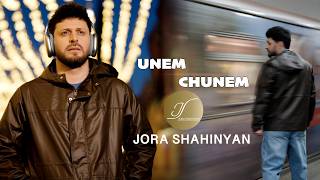 Jora Shahinyan - Unem Chunem (2026)