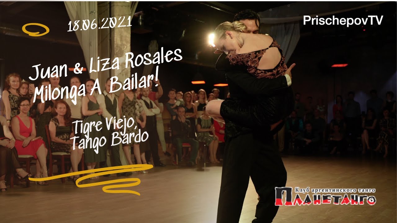 Juan Manuel Rosales & Liza Rosales, 1-4, Milonga Abailar! Planetango 2021 Tigre Viejo, Tango Bardo