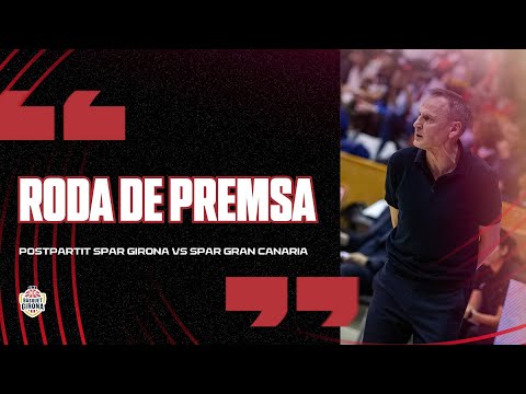🎙️ #RDP | Spar Girona vs Spar Gran Canaria | #LFEndesa Jornada 18
