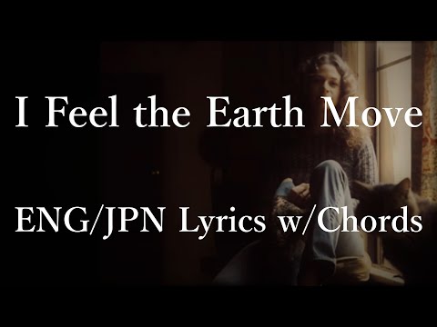 I feel the earth move - Carole King