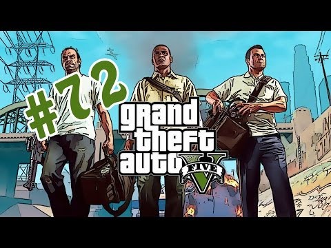 Grand Theft Auto V Walkthrough / Gameplay Part 72 - Stay Down You Idiot