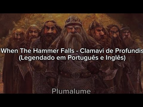 When The Hammer Falls - Clamavi de Profundis (Legendado em Português e Inglês) ( PT-BR & ENG Lyrics)