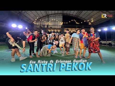 Esa Risty ft Erlangga Gusfian - Santri Pekok (Official Live Music) Tobat Kapok Lombok Kadang Lurus..