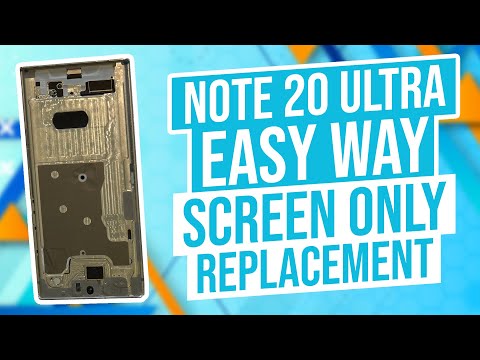 Note 20 Ultra Easy Way Screen Only Replacement DETAILED