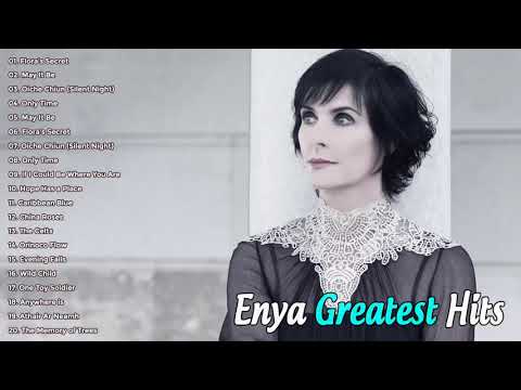 The Very Best Of Enya Full Album 2021 - Enya Greatest Hits Playlist