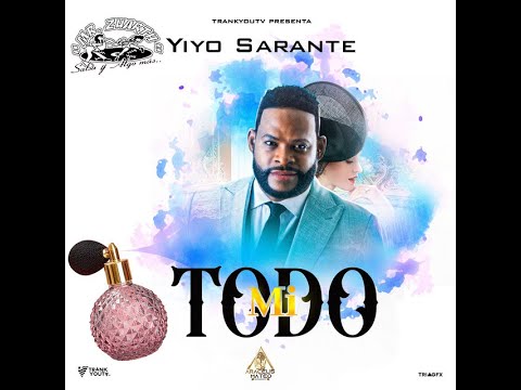 MI TODO - YIYO SARANTE