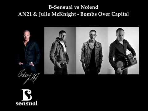 AN21 & Max Vangeli Feat. Julie McKnight - Bombs Over Capital (B-Sensual vs No!end Remix) 2012. /Cut!