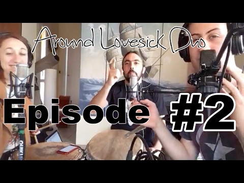 Around Lovesick Duo   Episode #2   ft Tommy Ruggero