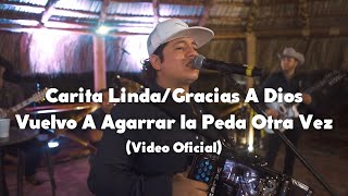 Remmy Valenzuela - Carita Linda, Gracias a Dios Vuelvo A Agarrar La Peda (Video Oficial)
