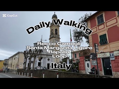 Daily #walking : Recco, Camogli, Santa Margarita Ligure and Rapallo loop route