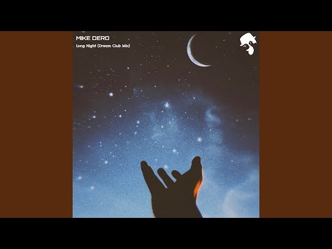 Long Night (Dream Club Mix)