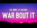 Lil Durk War Bout It Lyrics Ft 21 Savage