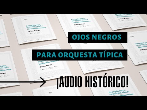 OJOS NEGROS - Para Orquesta Típica