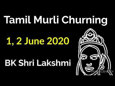 1,2 June 2020 Tamil Murli - BK Shri Lakshmi