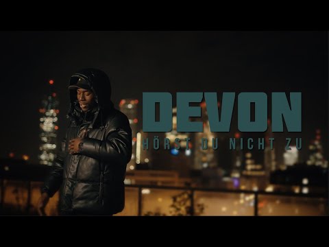 DEVON - HÖRST DU NICHT ZU? (prod. by David John Levy & Yannick Ansohn)