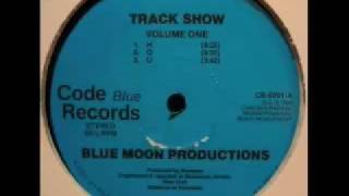 Blue Moon Productions - Track Show O