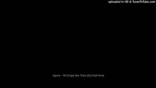 Agoria - I'M Simply Not There (Da Fresh Rmx)
