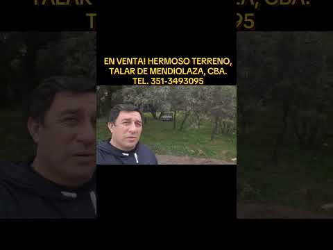 HERMOSO TERRENO EN EL TALAR DE MENDIOLAZA, CORDOBA.*TEL. 351-3493095.