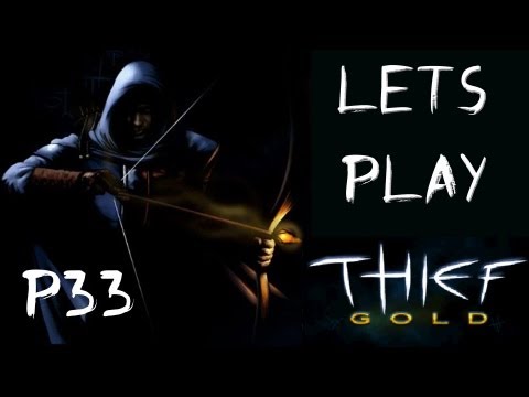 Viewer's Choice! - Let's Play Thief (1998) - P33