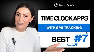 The 7 Best GPS Time Clock Apps for Mobile & Field Teams