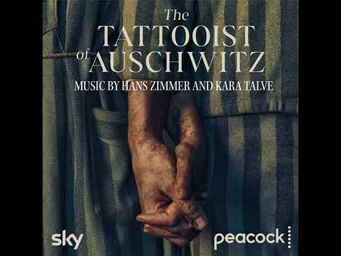 The Tattooist of Auschwitz 2024 Soundtrack | Krompachy - Hans Zimmer and Kara Talve |