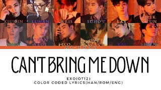 EXO – Can&#39;t Bring Me Down (Ot12 AI Cover | Color Coded Lyrics)