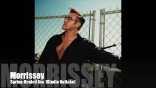 Morrissey - Spring-Heeled Jim (Studio Outtake)