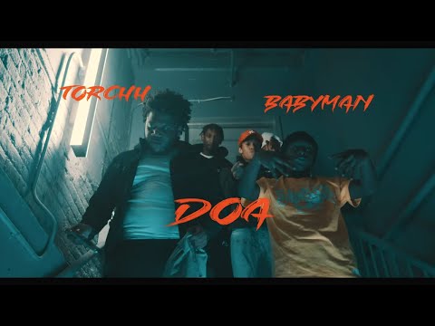 Baby Man x Torchh - DOA (Shot by @stoopsny) (Prod by HitMakerDot)