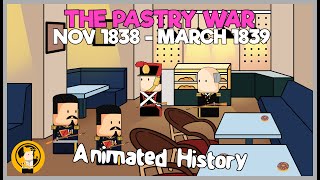 History With Seb - The Pastry War