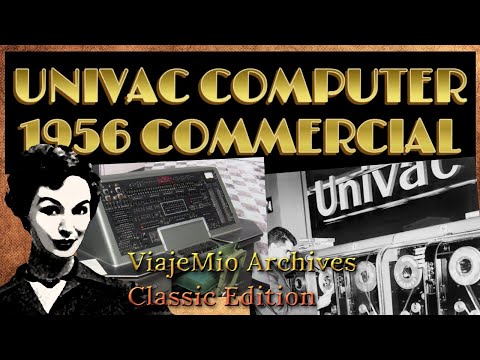 UNIVAC COMPUTER | 1956 COMMERCIAL ADVERTISEMENT | BLAST FROM THE PAST