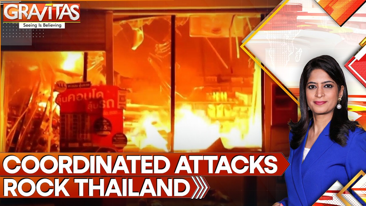 Coordinated Bomb And Arson Attacks Rock Southern Thailand | GRAVITAS