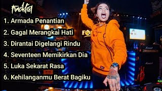 Download lagu DUGEM ARMADA PENANTIAN - SEVENTEEN MEMIKIRKAN DIA [HITS] DJ TERBARU 🎼 FULLBASS mp3