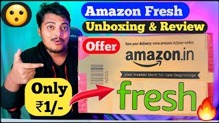 Amazon Fresh 15 items Unboxing & Review || Offers || Products starting from ₹1 🔥