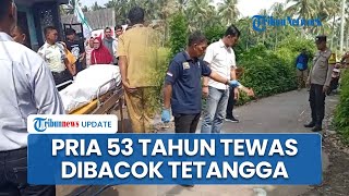 Diduga Perkara Sangketa Lahan, Pria 53 Tahun di Jember Tewas Dibacok Tetangga saat Menyapu Halaman